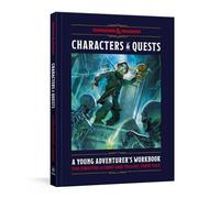Characters and Quests: A Young Adventurer's Workbook for Creating a Hero and Telling Their Tale (Dungeons & Dragons) (Dungeons & Dragons Young Adventurer's Guides)