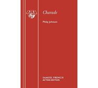 Charade: Play (Acting Edition)