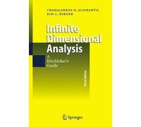Charalambos D. Aliprantis Kim C. Infinite Dimensional An (Hardback) (US IMPORT)