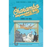 Charamba, hôtel pour chats - Bobine s'en mêle: BOBINE S'EN MELE: 1