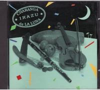Charanga Irazu de la Luna - Charanga Irazu de la Luna