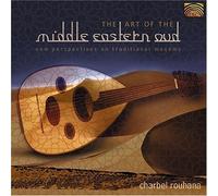 CHARBEL ROUHANA - The Art Of The Middle East