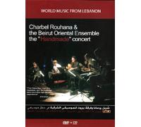 Charbel Rouhana & The Beirut Oriental Ensemble - The Handmade Concert (Cd+dvd)