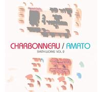Charbonneau / Amato - Synth Works Vol.2 [VINYL]