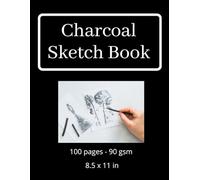 Charcoal Sketch Book: 8.5x11 in Sketch Pad, 100 pages Drawing Paper Pad, 90 gsm Large Sketchbook for Charcoal Drawings