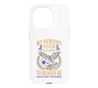 Charcot Marie Tooth Disease Funny CMT Warrior Case for iPhone 15 Pro