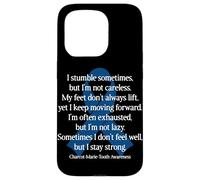 Charcot Marie Tooth Disease Funny CMT Warrior Case for iPhone 15 Pro