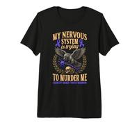 Charcot Marie Tooth Disease Funny CMT Warrior Premium T-Shirt