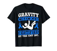 Charcot Marie Tooth Disease Funny CMT Warrior T-Shirt