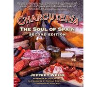 Charcutería: The Soul of Spain