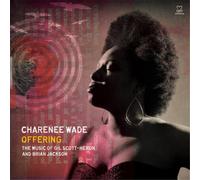 Charenee Wade - Offering: The Music Of Gil Scott-Heron And Brian Jackson