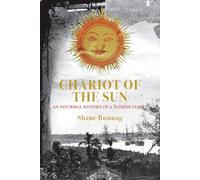 Chariot of the Sun: An Informal History of a Siamese Family