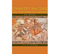 Chariot Racing in the Roman Empire