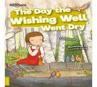 Charis Mather The Day the Wishing Well Went Dry Paperback Book Charis Mather Multicolor