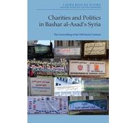 Charities and Politics in Bashar al-Asad’s Syria: The Unravelling of the Old Social Contract