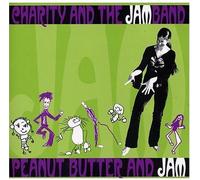 Charity and the JAMband - Peanut Butter And Jam