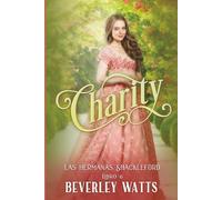 Charity (Las Hermanas Shackleford Libro 6)