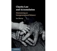 Charity Law and Accumulation: Maintaining an Intergenerational Balance