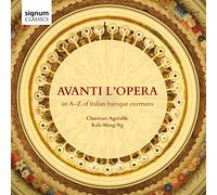 Charivari Agréable - Avanti L'opera: An A-Z Of Italian Baroque Overtures