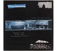 Charlatans the - Can't Get Out of Bed [Vinyl Maxi-Single] [VINYL]