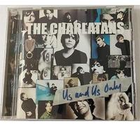 Charlatans, the - Us and Only Us