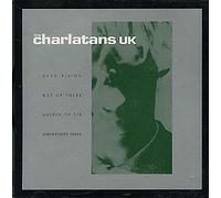 Charlatans UK - Over Rising / Way Up There / Happen to Die