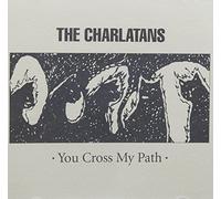 Charlatans - You Cross My Path