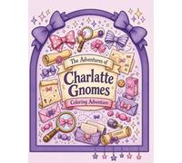 Charlatte Gnomes Coloring Adventure