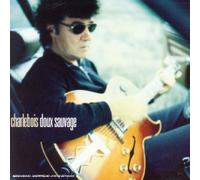 Charlebois, Robert - Doux Sauvage