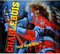 Charlebois, Robert - Tout Ecartille -2cd