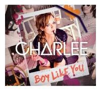 Charlee - Boy Like You (2-Track)
