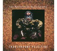 Charlemagne Palestine - Four Manifestations on Six Ele