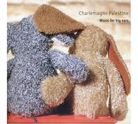 Charlemagne Palestine - Music for Big Ears