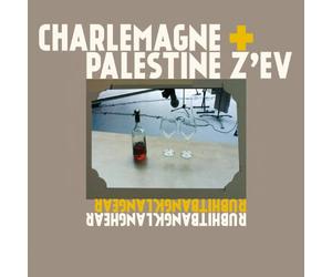 Charlemagne Palestine + Zev - Rubhitbangklanghear