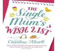 Charlene Allcott The Single Mum's Wish List Paperback Book Charlene Allcott Multicolor