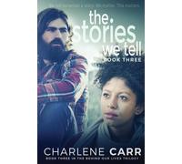 Charlene Carr The Stories We Tell Paperback Book Charlene Carr Multicolor