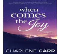 Charlene Carr When Comes The Joy Paperback Book Charlene Carr Multicolor