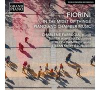 Charlene Farrugia - Karl Fiorini: In the midst of things (Piano and Chamber Music)