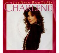 Charlene - I've Never Been To Me - P/S