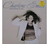 Charlene Smith - Charlene Smith: Everything Is You 12"