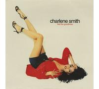 Charlene Smith - CHARLENE SMITH / FEEL THE GOOD TIMES