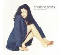 Charlene Smith - Feel the Goodtime