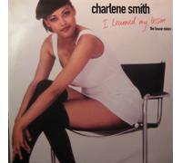 Charlene Smith - I Learned My Lesson (The House Mixes)