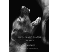Charles and Saatchi: The Dogs