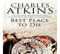 Charles Atkins Best Place to Die Paperback Book Charles Atkins Multicolor