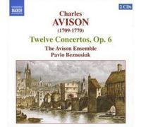 Charles Avison Twelve Concertos Op. 6 (Beznosiuk, Avison Ensemb (CD) (US IMPORT)