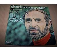 Charles Aznavour - Barclay 71389 - Charles Aznavour - Original de 1969 (et non réédition) : Non identifié, Les Faux, Alors je dérive, Y'avait donc pas de quoi - (disque vinyle EP 45t)
