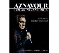 Charles Aznavour: Breaking America