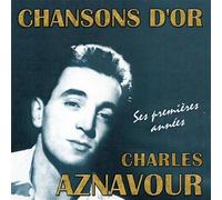 Charles Aznavour - Chansons D'Or : Charles Aznavour, Ses Premières Années