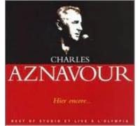 CHARLES AZNAVOUR: HIER ENCORE - CD